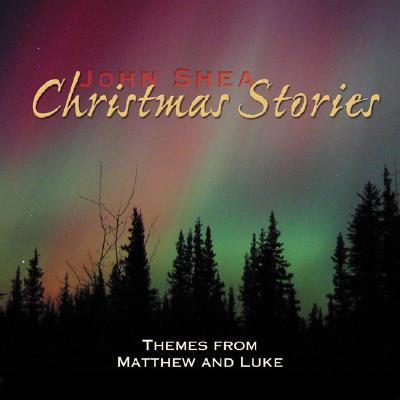 Cover for John Shea · John Shea's Christmas Stories: Themes from Matthew and Luke (Audiobook (CD)) (2006)