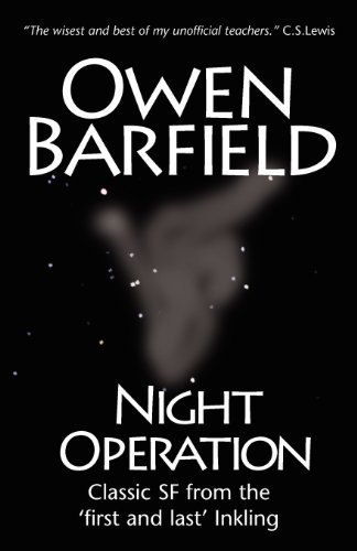 Night Operation - Owen Barfield - Libros - Barfield Press UK - 9780955958212 - 1 de octubre de 2008