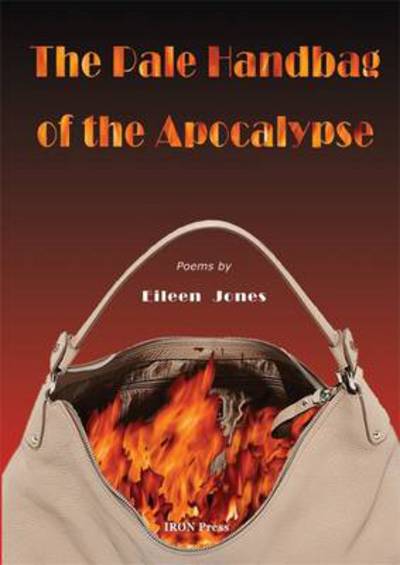 Cover for Eileen Jones · The Pale Handbag of the Apocalypse (Paperback Book) (2014)