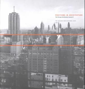 Cover for Chicago · Positions in Architecture - Chicago Architectural Club Journal 2000 (Paperback Book) (2001)