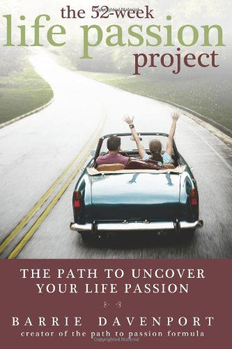 Cover for Barrie Davenport · The 52-week Life Passion Project (Paperback Book) (2012)