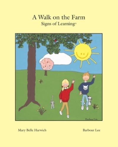 Cover for Mary Belle Harwich · A Walk on the Farm (Paperback Book) (2014)