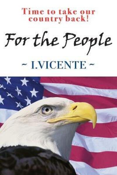 Cover for I Vicente · For the People (Pocketbok) (2016)