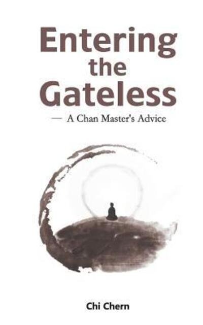 Cover for Master Chi Chern · Entering the Gateless (Paperback Book) (2016)