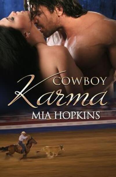 Cover for Mia Hopkins · Cowboy Karma (Book) (2016)