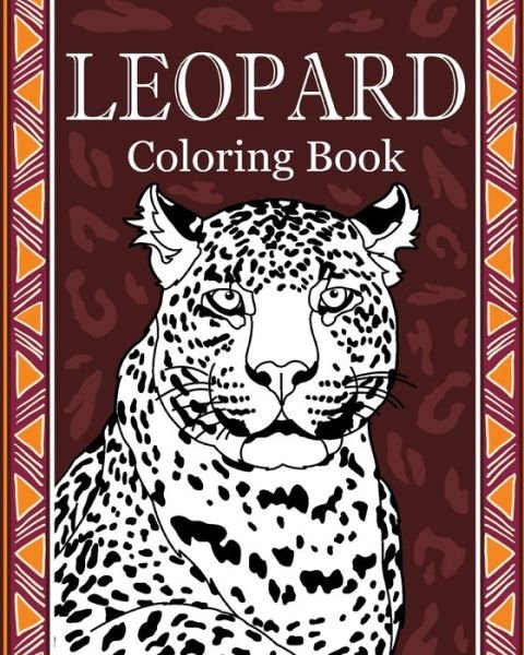 Leopard Coloring Book - Paperland - Książki - Blurb - 9781006495212 - 3 lipca 2024
