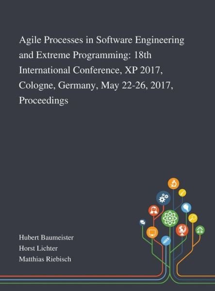 Cover for Hubert Baumeister · Agile Processes in Software Engineering and Extreme Programming (Inbunden Bok) (2020)