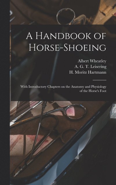 Cover for Jno A. W. Dollar · Handbook of Horse-Shoeing (Book) (2022)