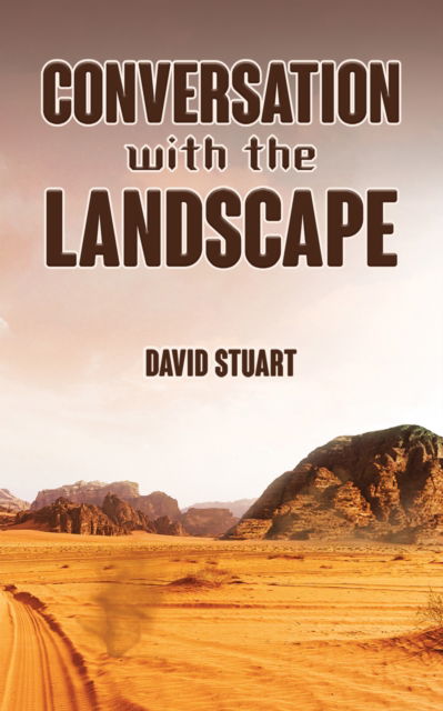 Cover for David Stuart · Conversations with the Landscape (Paperback Book) (2024)