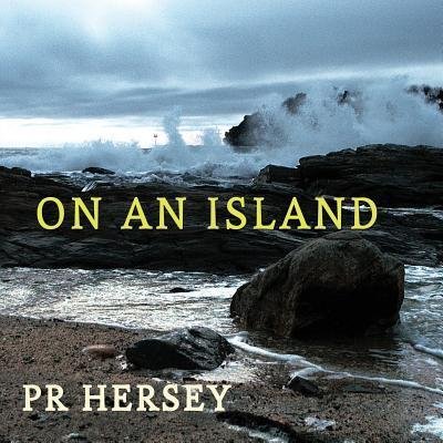 Cover for Pr Hersey · On an Island (Taschenbuch) (2019)