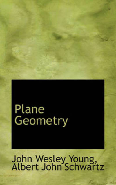 Cover for John Wesley Young · Plane Geometry (Paperback Book) (2009)