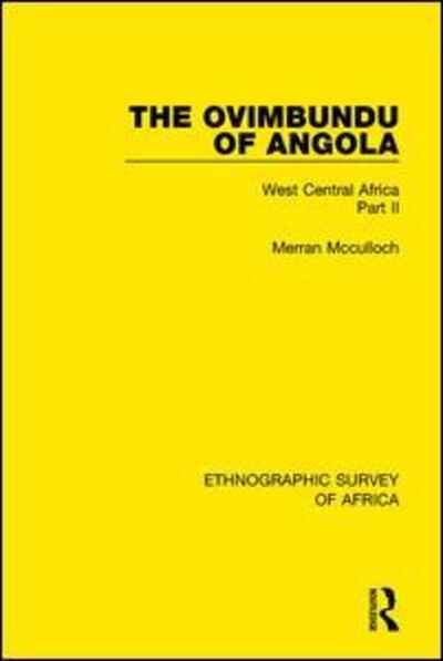 Cover for Merran Mcculloch · The Ovimbundu of Angola: West Central Africa Part II - Ethnographic Survey of Africa (Paperback Book) (2019)