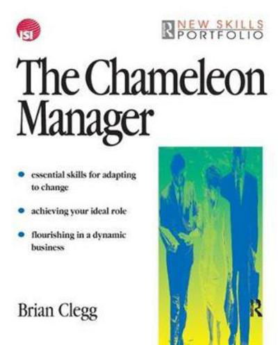 Cover for Brian Clegg · The Chameleon Manager (Inbunden Bok) (2017)