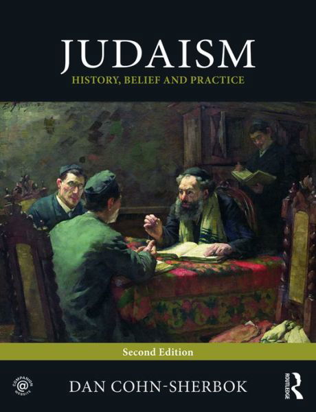 Judaism: History, Belief and Practice - Dan Cohn-Sherbok - Boeken - Taylor & Francis Ltd - 9781138912212 - 31 maart 2017