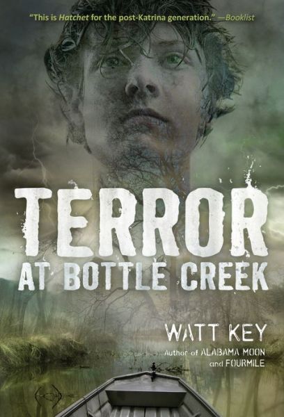 Cover for Watt Key · Terror at Bottle Creek (Taschenbuch) (2017)