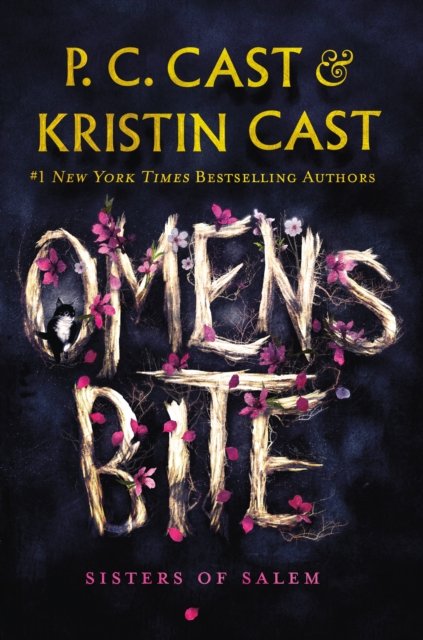 Cover for P. C. Cast · Omens Bite: Sisters of Salem - Sisters of Salem (Paperback Bog) (2022)