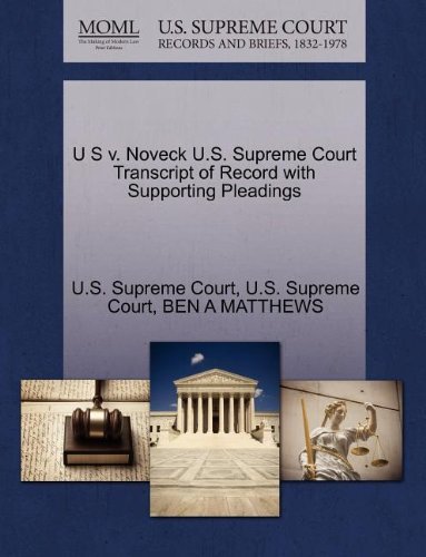 Cover for Ben a Matthews · U S V. Noveck U.s. Supreme Court Transcript of Record with Supporting Pleadings (Paperback Book) (2011)