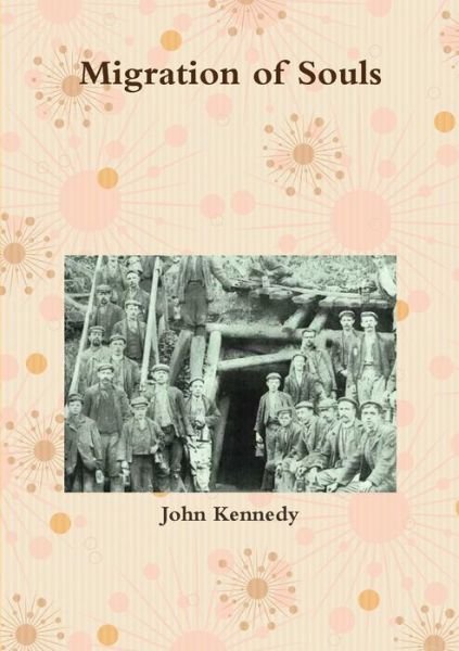 Cover for John Kennedy · Migration of Souls (Paperback Book) (2014)