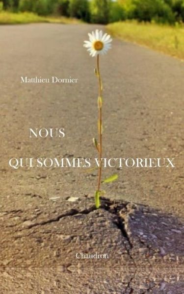 Cover for Matthieu Dornier · Nous qui sommes victorieux (Taschenbuch) (2024)