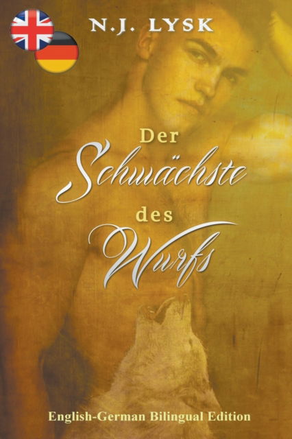 Cover for N J Lysk · Runt of the Litter &amp; Der Schwachste des Wurfs (Paperback Bog) (2020)