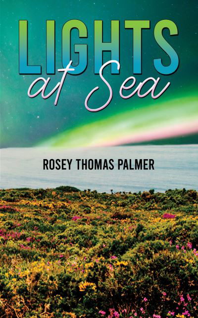 Cover for Rosey Thomas Palmer · Lights at Sea (Paperback Bog) (2023)
