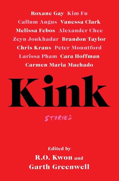 Kink - R.O. Kwon - Books - Simon & Schuster Ltd - 9781398503212 - February 2, 2023