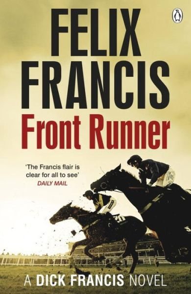 Cover for Felix Francis · Front Runner - Francis Thriller (Taschenbuch) (2016)