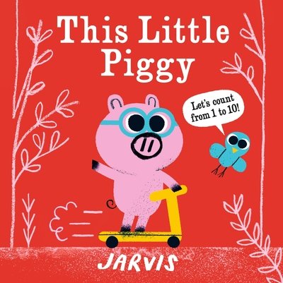 Cover for Jarvis · This Little Piggy: A Counting Book (Kartonbuch) (2019)
