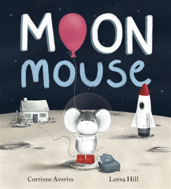 Cover for Corrinne Averiss · Moon Mouse (Paperback Book) (2024)