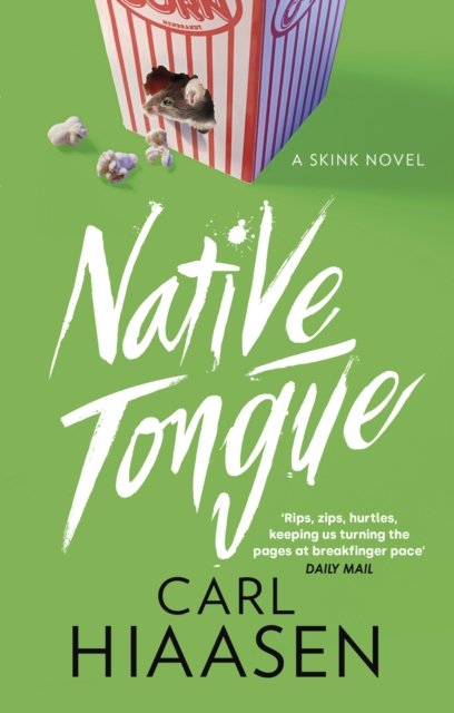 Cover for Carl Hiaasen · Native Tongue - Skink (Paperback Book) (2023)