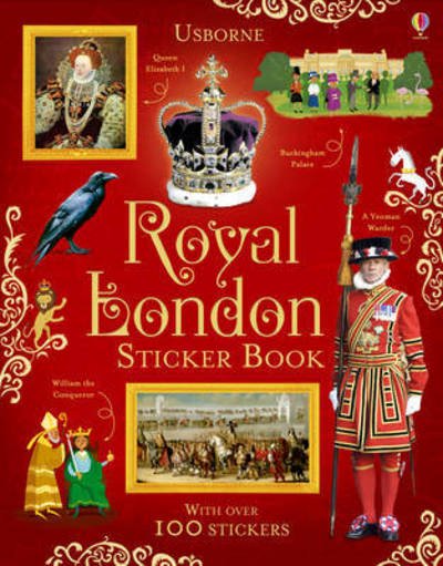 Royal London Sticker Book - Struan Reid - Books - Usborne Publishing Ltd - 9781409582212 - April 1, 2015