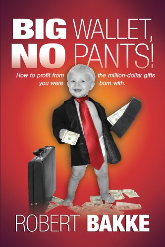 Cover for Robert Bakke · Big Wallet, No Pants! (Paperback Book) (2003)
