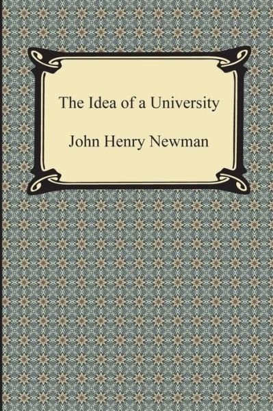 Cover for John Henry Newman · The Idea of a University (Paperback Bog) (2014)