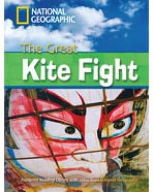 Cover for National Geographic · The Great Kite Fight + Book with Multi-ROM: Footprint Reading Library 2200 (Book) [New edition] (2009)