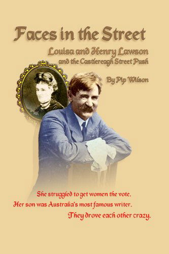 Faces in the Street - Pip Wilson - Bøger - Lulu.com - 9781430300212 - 6. oktober 2006