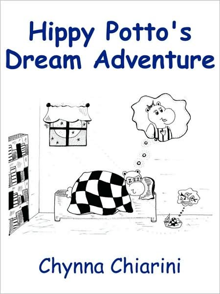 Cover for Chynna Chiarini · Hippy Potto's Dream Adventure (Taschenbuch) (2007)