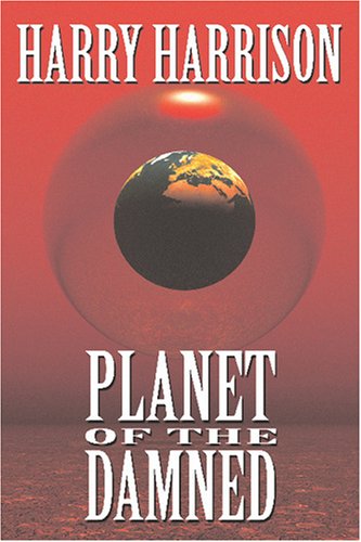 Cover for Harry Harrison · Planet of the Damned (Paperback Book) (2024)