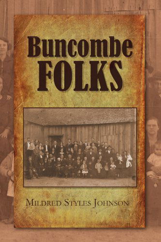Cover for Mildred Styles Johnson · Buncombe Folks (Paperback Book) (2009)
