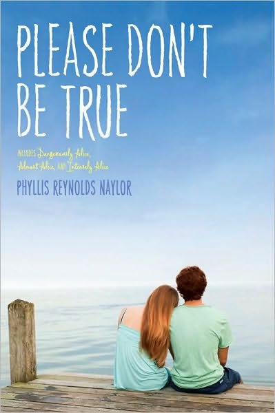Cover for Phyllis Reynolds Naylor · Please Don't Be True (Paperback Book) (2011)
