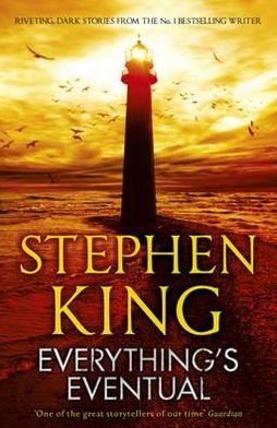 Cover for Stephen King · Everything's Eventual: 14 DARK TALES (Pocketbok) (2012)