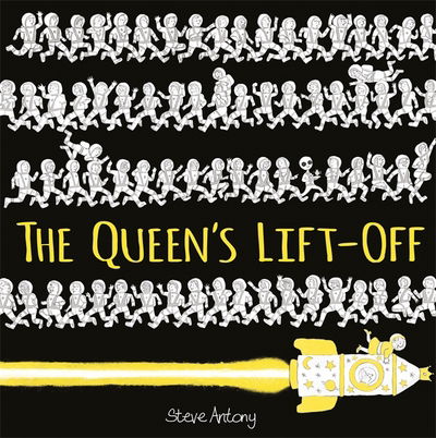 Cover for Steve Antony · The Queen's Lift-Off - The Queen Collection (Gebundenes Buch) (2019)