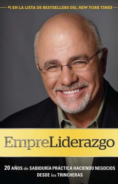 Cover for Dave Ramsey · Empreliderazgo: 20 Anos De Sabiduria Practica Haciendo Negocios Desde Las Trincheras = Entreleadership (Taschenbuch) (2012)