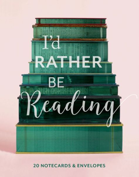 Cover for Guinevere De La Mare · I'd Rather Be Reading: 20 Notecards &amp; Envelopes (Cartas de oráculo/tarô) (2019)