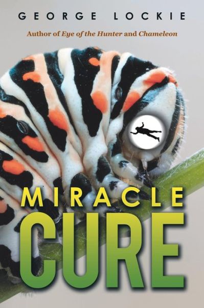 Cover for George Lockie · Miracle Cure (Paperback Book) (2015)