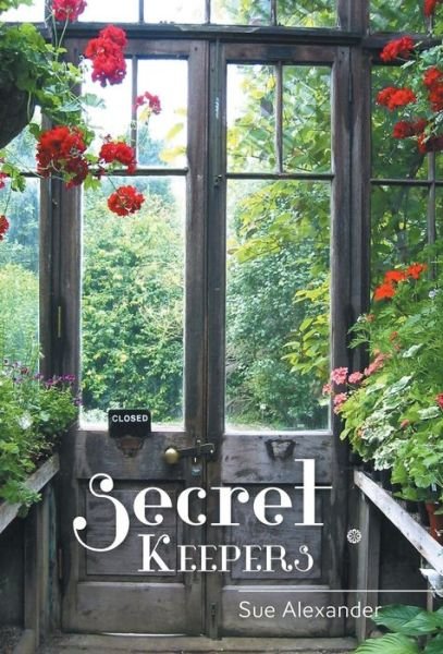 Cover for Sue Alexander · Secret Keepers (Hardcover bog) (2014)