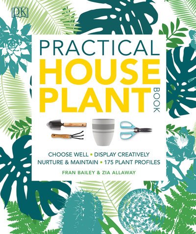 Cover for Fran Bailey · Practical houseplant book (Buch) [First American edition. edition] (2018)