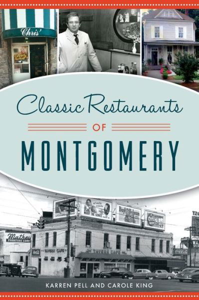 Cover for Karren Pell · Classic Restaurants of Montgomery (Paperback Book) (2020)