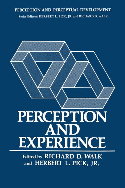 Cover for H Pick · Perception and Experience - Perception and Perceptual Development (Paperback Book) [Softcover reprint of the original 1st ed. 1978 edition] (2012)