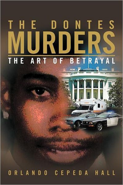 Cover for Orlando Cepeda Hall · The Dontes Murders: the Art of Betrayal (Paperback Book) (2012)