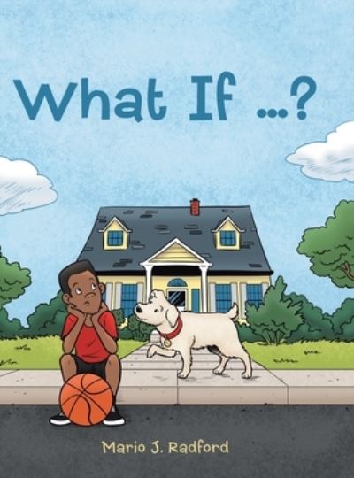 Cover for Mario J Radford · What If ...? (Hardcover Book) (2019)